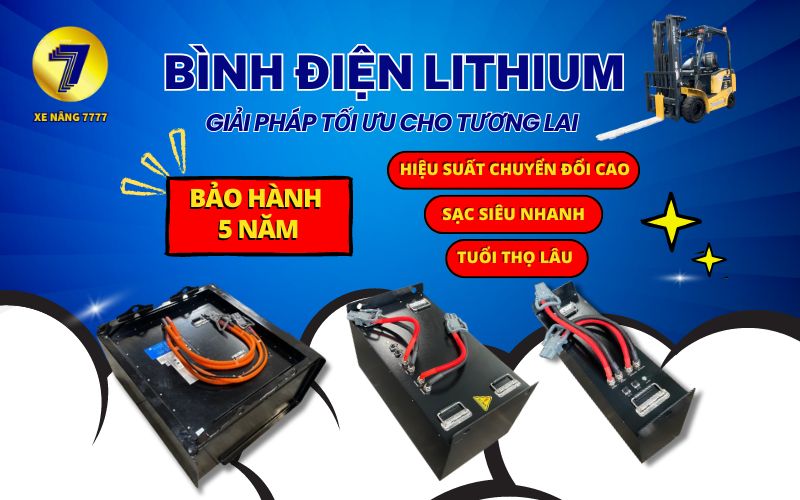 CÁCH MẠNG HÓA XE NÂNG ĐIỆN - BÌNH ĐIỆN LITHIUM TẠI XE NÂNG 7777