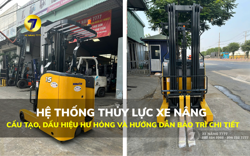 HỆ THỐNG THỦY LỰC XE NÂNG - CẤU TẠO, DẤU HIỆU HƯ HỎNG VÀ HƯỚNG DẪN BẢO TRÌ CHI TIẾT HỆ THỐNG THỦY LỰC XE NÂNG - CẤU TẠO, DẤU HIỆU HƯ HỎNG VÀ HƯỚNG DẪN BẢO TRÌ CHI TIẾT
