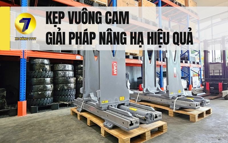 KẸP VUÔNG CAM GIẢI PHÁP NÂNG HẠ HIỆU QUẢ