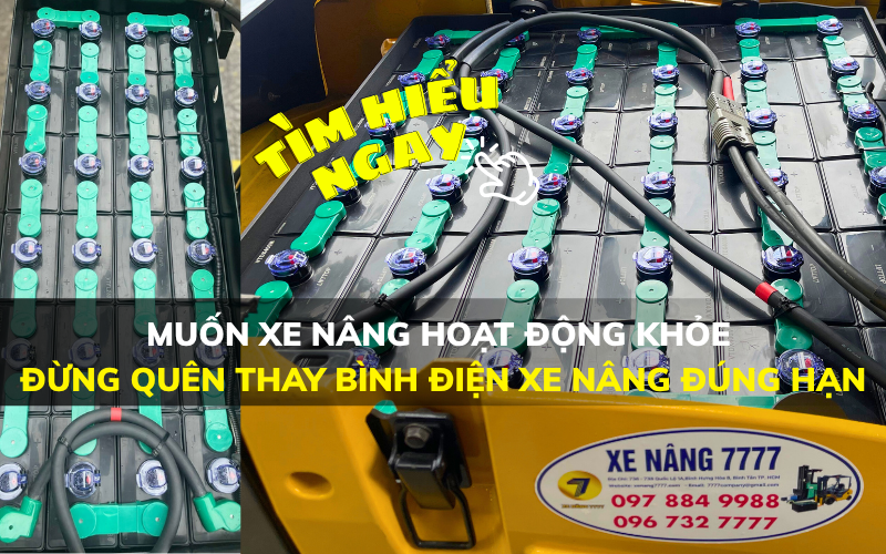 MUỐN XE NÂNG HOẠT ĐỘNG KHỎE – ĐỪNG QUÊN THAY BÌNH ĐIỆN XE NÂNG ĐÚNG HẠN MUỐN XE NÂNG HOẠT ĐỘNG KHỎE – ĐỪNG QUÊN THAY BÌNH ĐIỆN XE NÂNG ĐÚNG HẠN